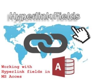 Working With Hyperlink Fields In MS Access