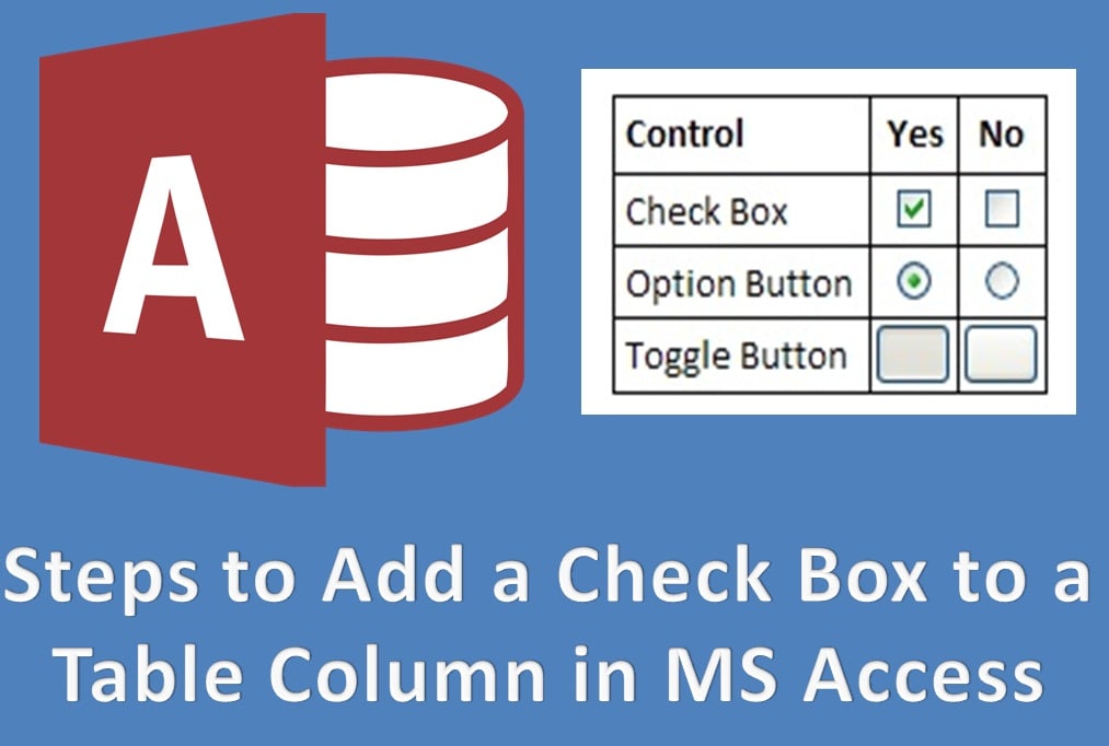 How To Add A Check Box To A Table Column In Ms Access Data Recovery Blog