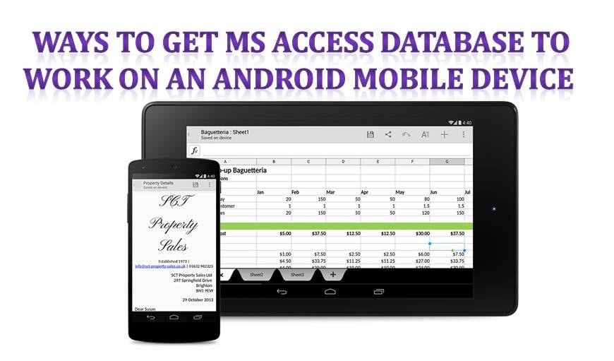 Ways To Get Ms Access Database To Work On An Android Mobile Device