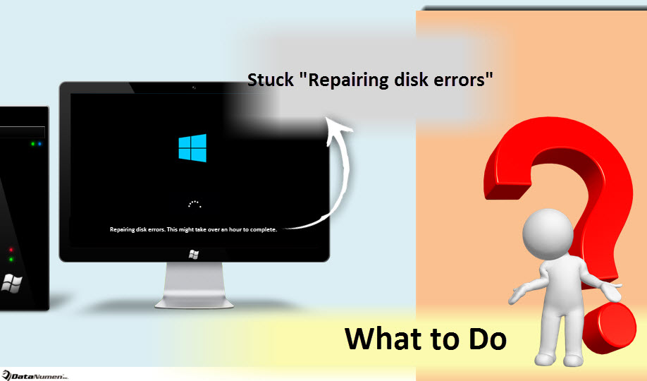 What to Do on Stuck "Repairing disk errors" Issue in Windows 10?