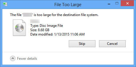 "The file is too large for the destination file system"