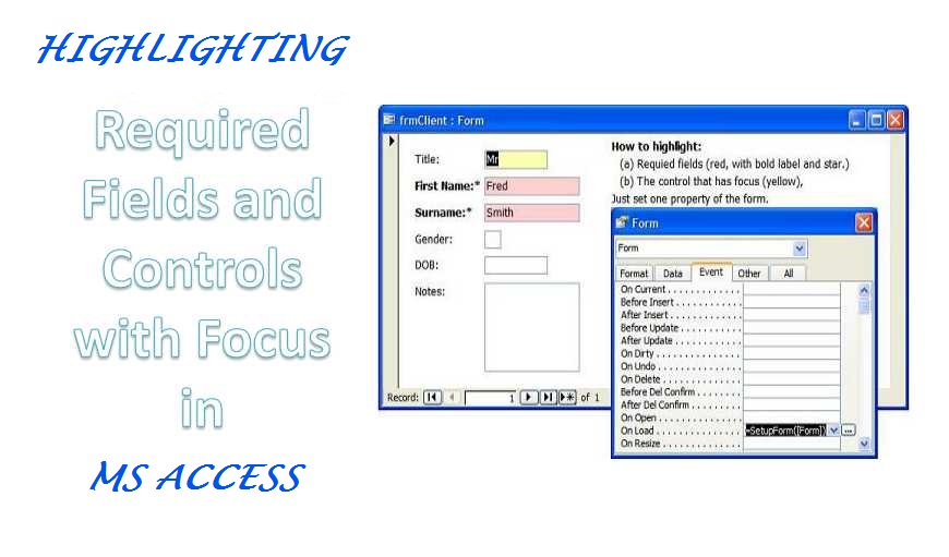 Highlighting Required Fields And Controls With Focus In MS Access