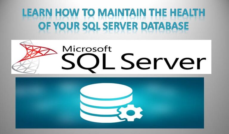 6 Real World Tips to Keep Your MS SQL Server Database Healthy