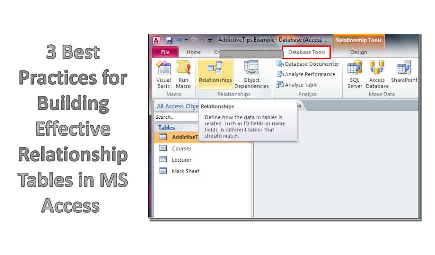 3 Best Practices For Building Effective Relationship Tables In MS Access 