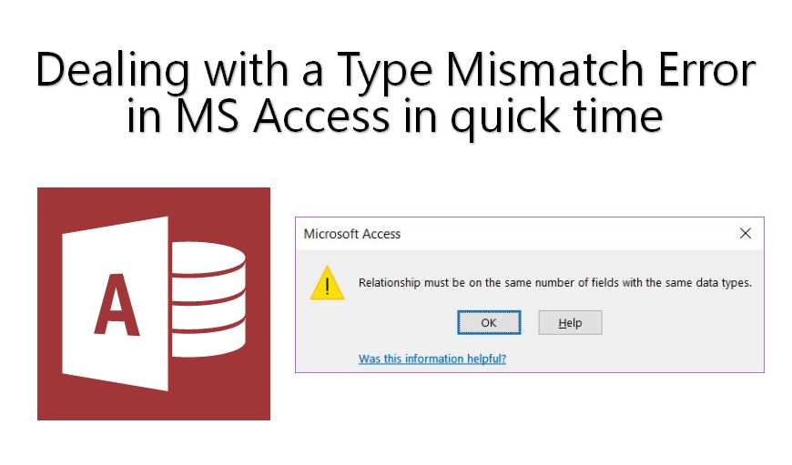 Dealing With A Type Mismatch Error In MS Access In Quick Time