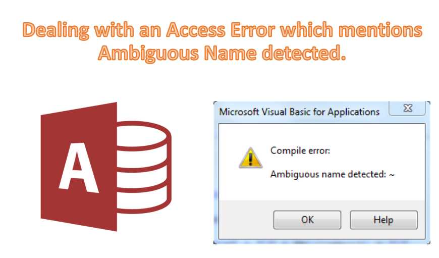 How To Deal With An Access Error Which Mentions Ambiguous Name Detected Data Recovery Blog