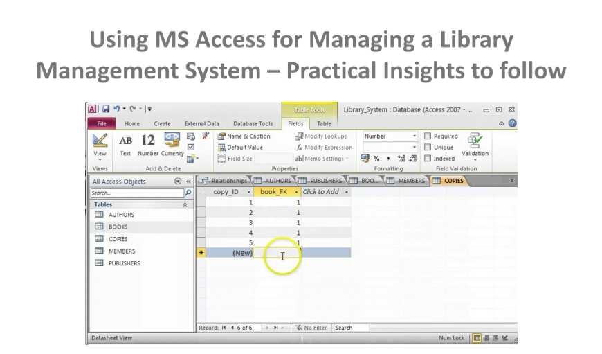 Using MS Access For Managing A Library Management System - Practical Insights To Follow