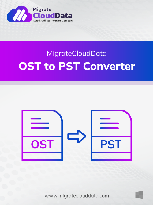 MigrateCloudData OST to PST Converter Software