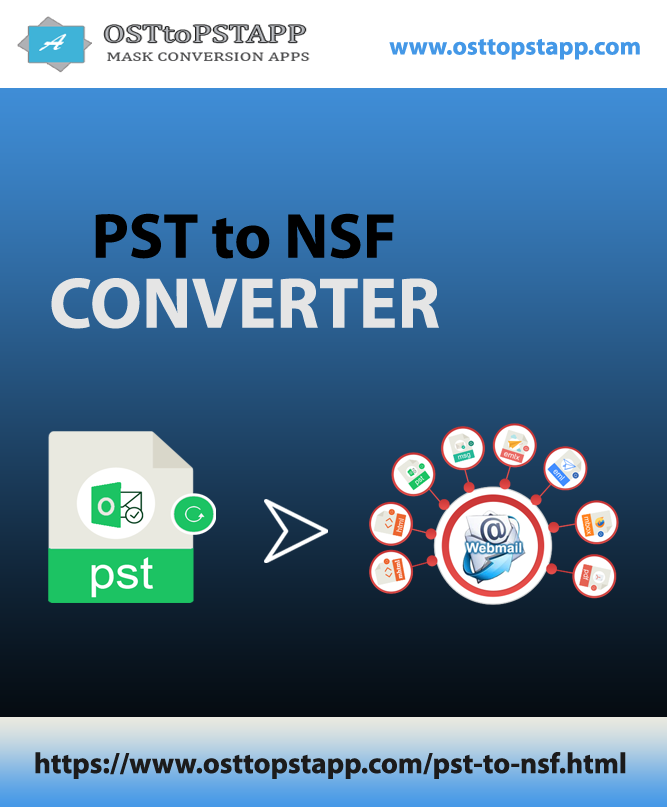 OST to PST App PST to NSF Converter