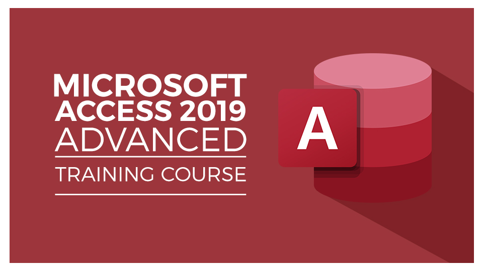 Stream Skill Microsoft Access 2019 Advanced Training