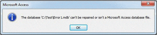 Screenshot of error message "The database can't be repaired or isn't a Microsoft Access database file"