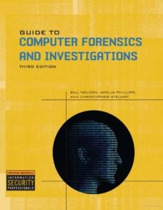 Guide to Computer Forensics and Investigations - 3rd Edition