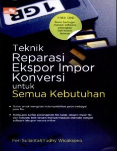 Teknik Reparasi Ekspor Impor Konversi Untuk Semua Kebutuhan