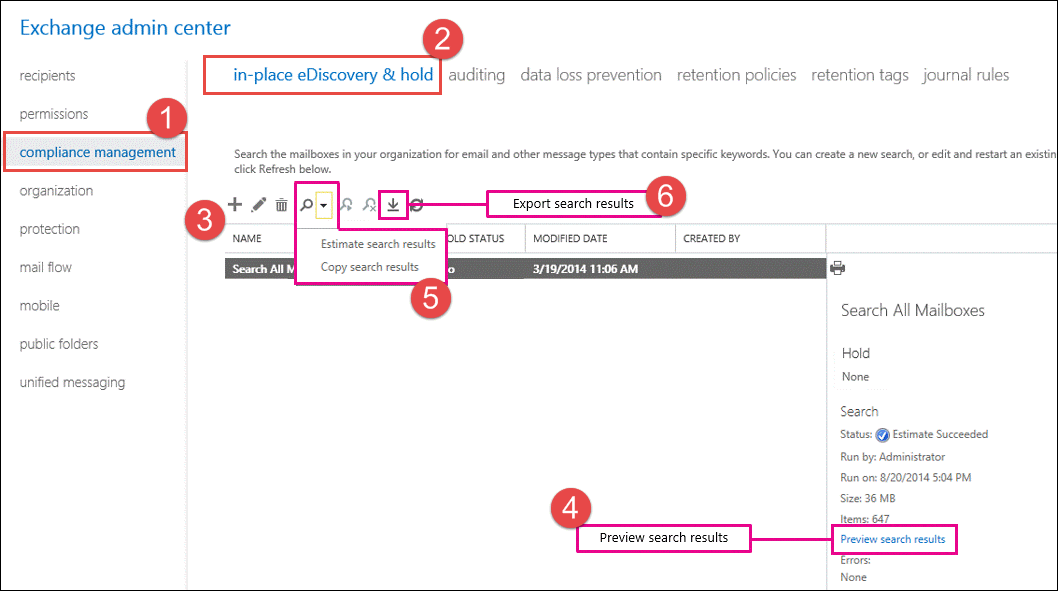 Use the eDiscovery tool in Exchange admin center.