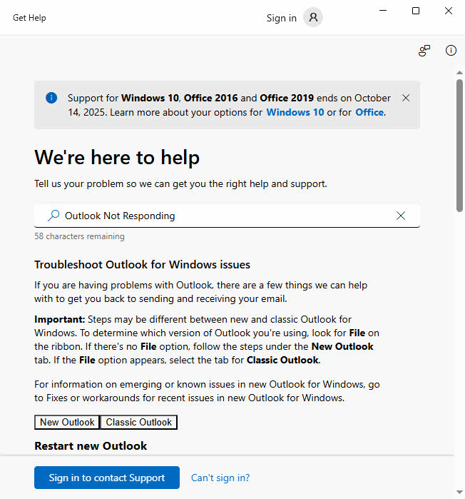 Use Windows "Get Help" to diagnose and fix the "Outlook Not Responding" problem.