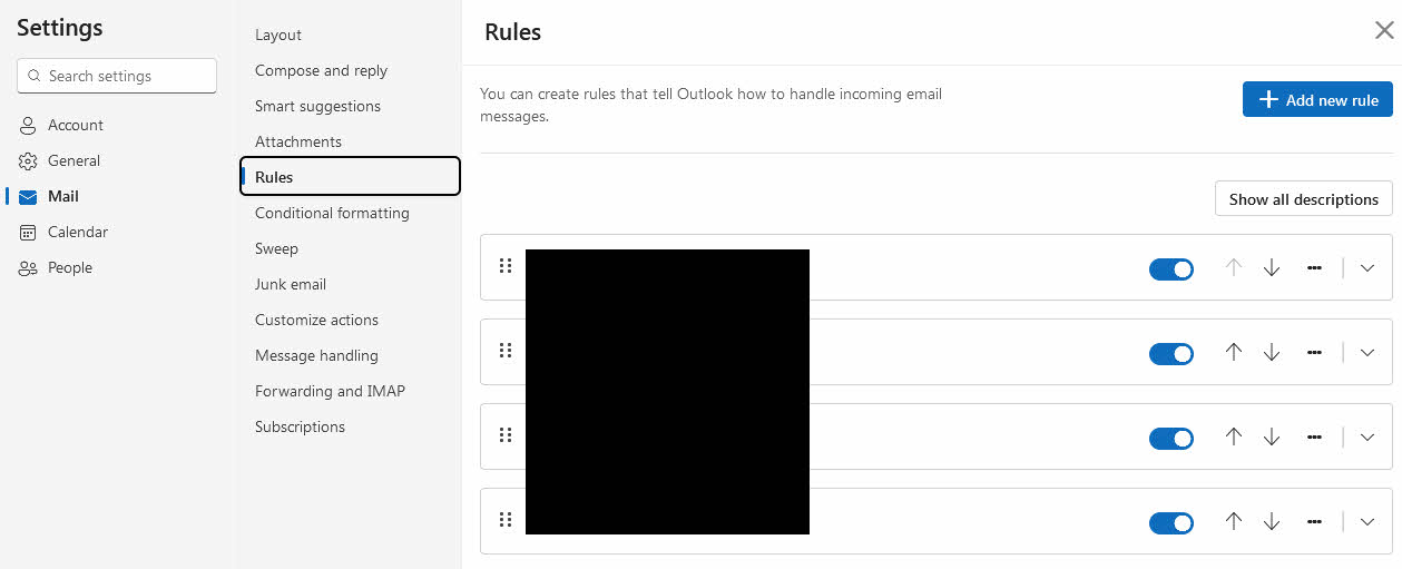 In Outlook (Web version), review email rules to check if there any rules that will redirect or delete incoming emails automatically, causing the problem that Outlook not receiving emails.