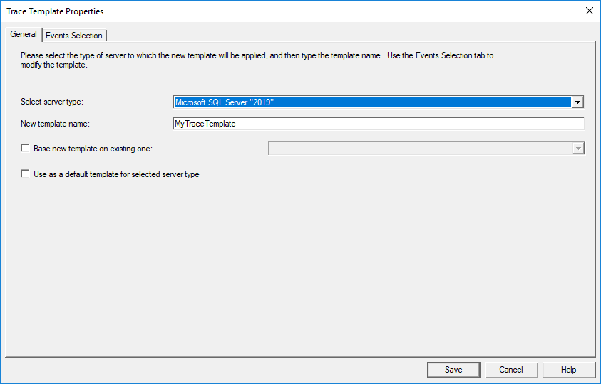 Create a new template in the SQL Server Profiler.