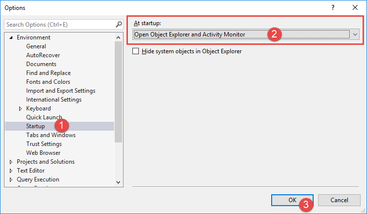 Set the startup configuration for SQL Server Activity Monitor in SQL Server Management Studio.