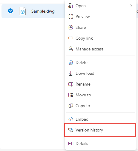 In Microsoft OneDrive, use Version history of an AutoCAD file to recover the old version of a AutoCAD file