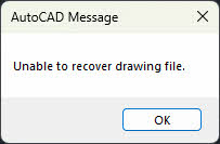 "Unable to recover drawing file" error, indicate AutoCAD fails to recover an AutoCAD file.