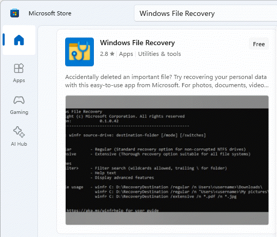 Download and install Windows File Recovery from the Microsoft Store