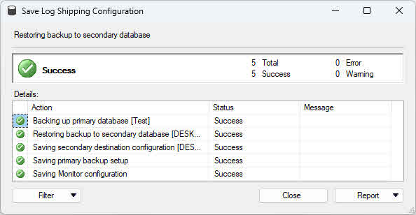 Save the log shipping configuration.