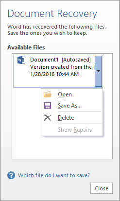 Use the Document Recovery Pane to recover unsaved Word document in Word 2016 or earlier versions.